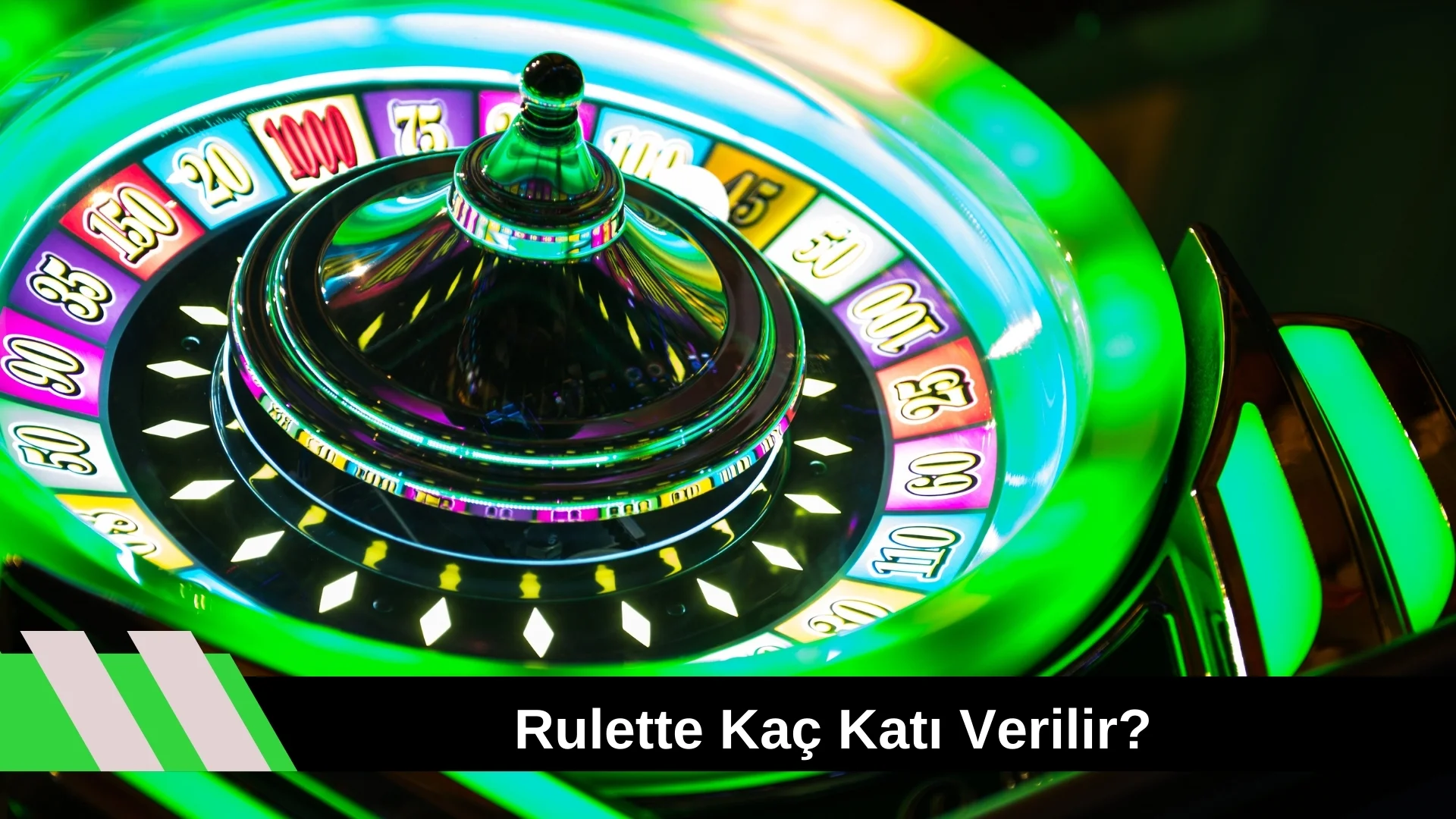 Rulette Kaç Katı Verilir