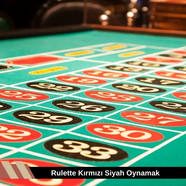 Rulette Kırmızı Siyah Oynamak